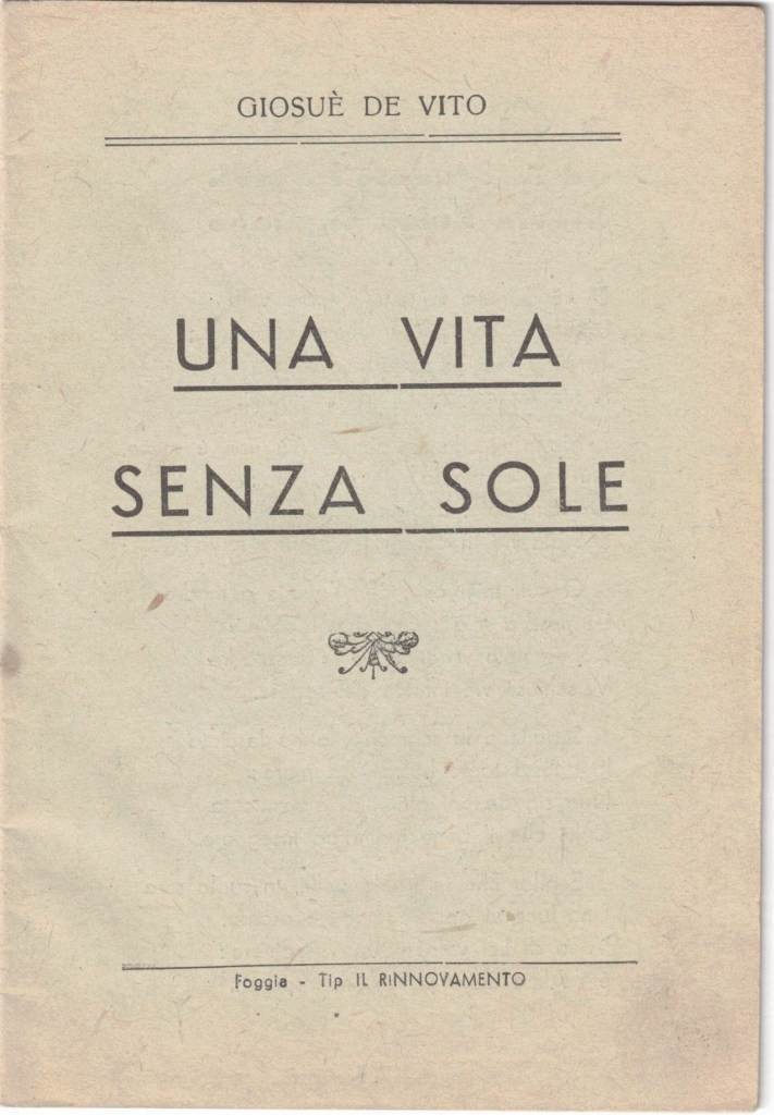 De Vito, Una vita senza sole