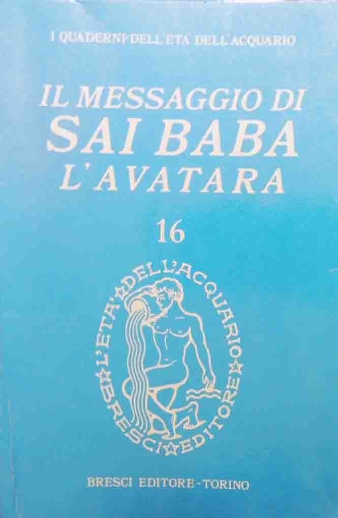 Dhairyam et al., Il messaggio di Sai Baba l’avatara