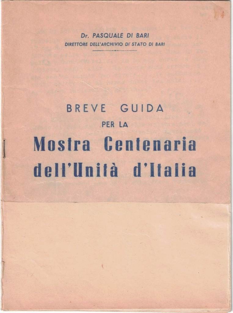 Di Bari, Breve guida per la Mostra Centenaria dell’Unità d’Italia