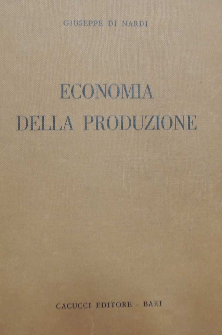 Di Nardi, Economia della produzione