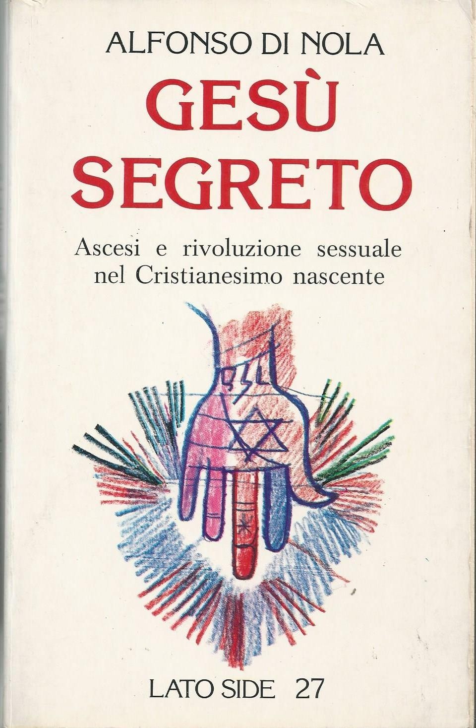 Di Nola, Gesù segreto