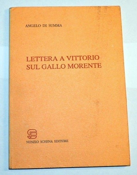 Di Summa, Lettera a Vittorio sul gallo morente