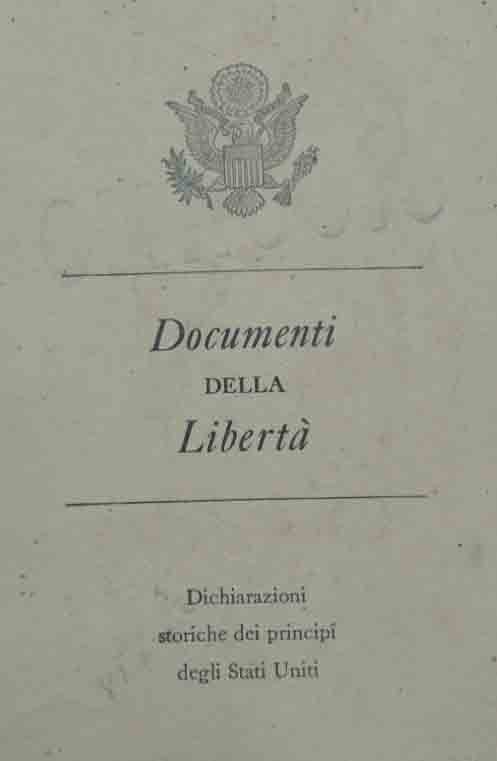 Documenti della libertà. Dichiarazioni storiche dei principi degli Stati Uniti
