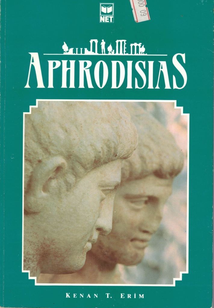 Erim, Aphrodisias. Guide du site et de son musee