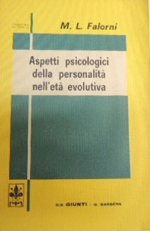 Falorni, Aspetti psicologici della personalità nell’età evolutiva