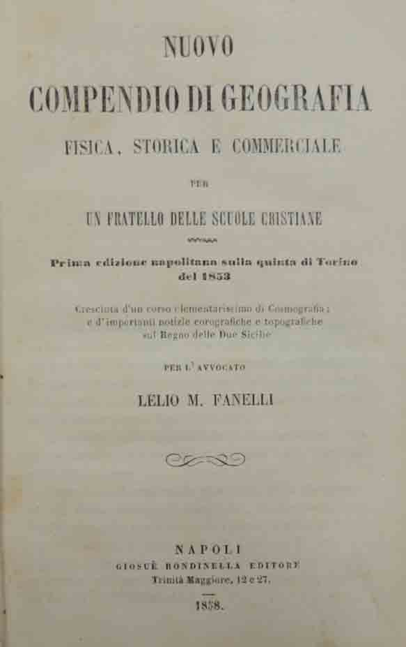 Fanelli, Nuovo compendio di geografia fisica, storica e commerciale per …