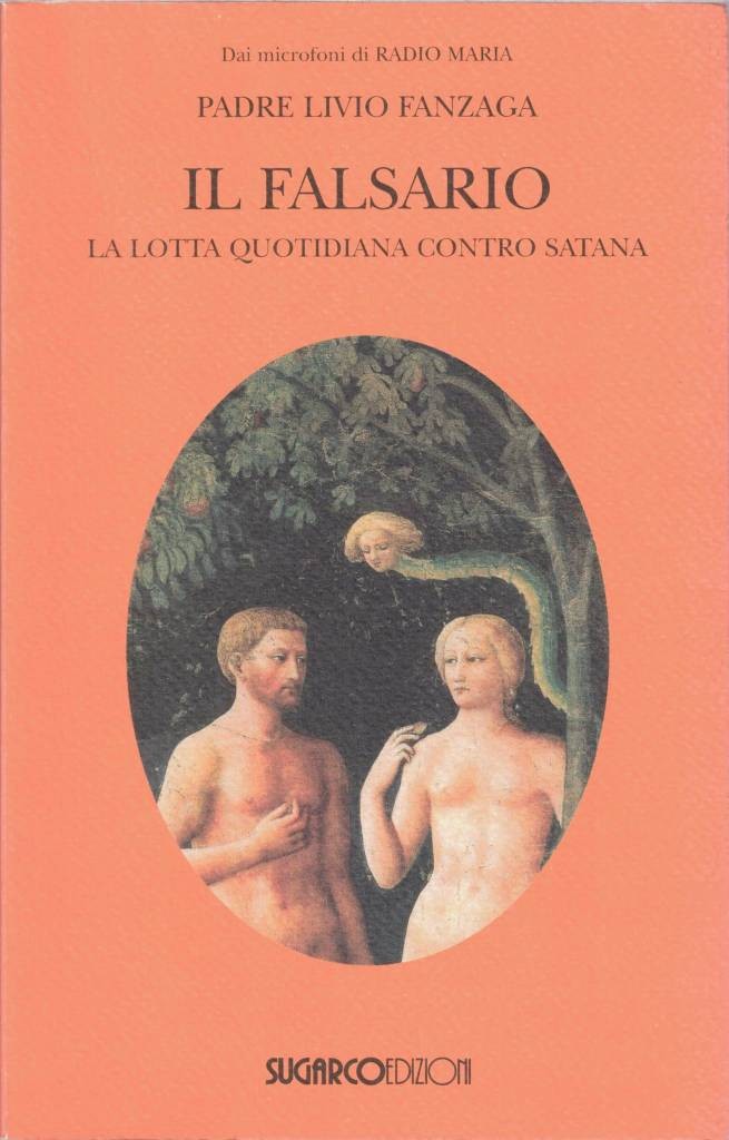 Fanzaga, Il falsario. La lotta quotidiana contro Satana