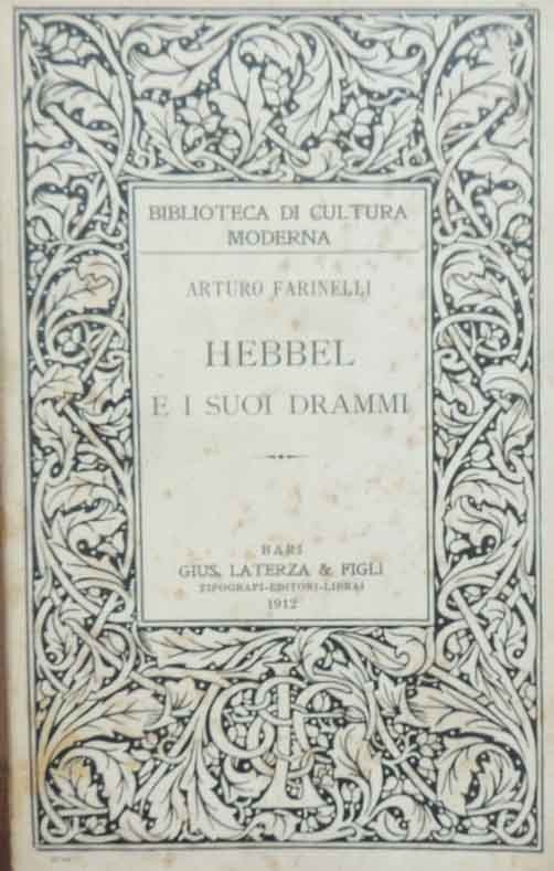 Farinelli, Hebbel e i suoi drammi