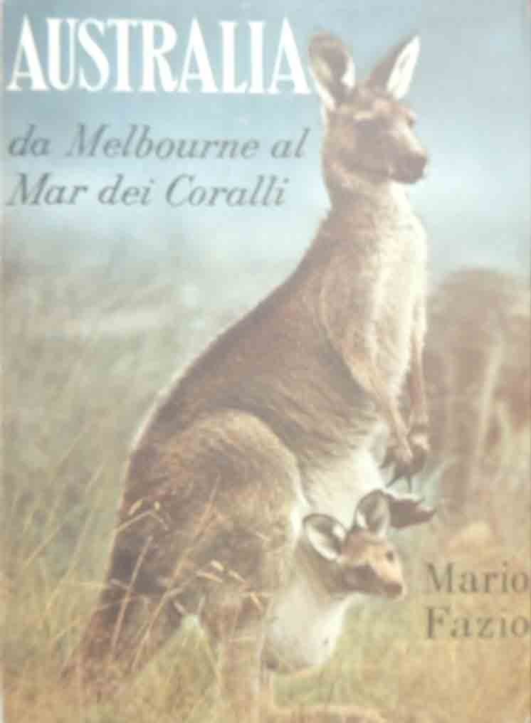 Fazio, Australia. Da Melbourne al Mar dei Coralli