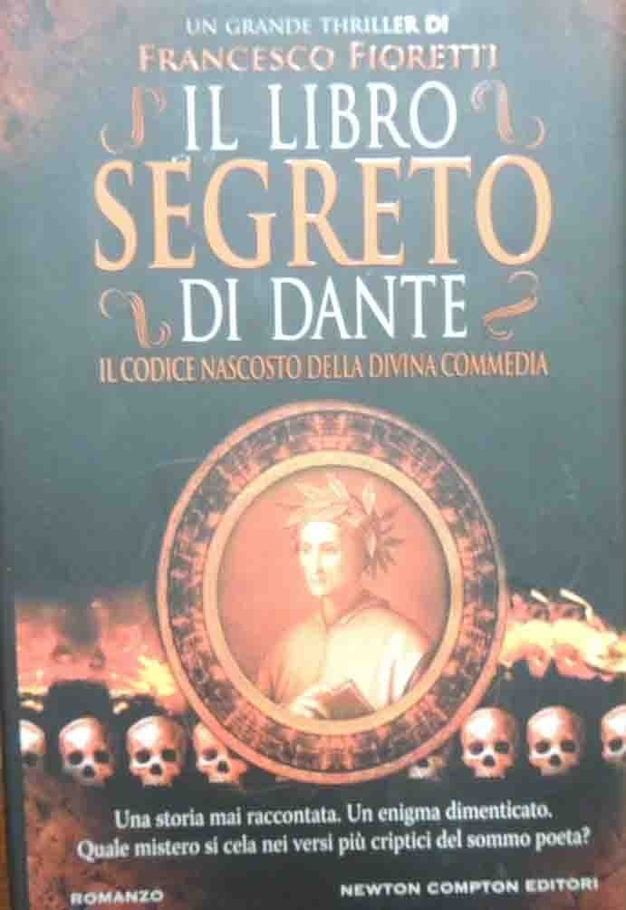 Fioretti, Il libro segreto di Dante