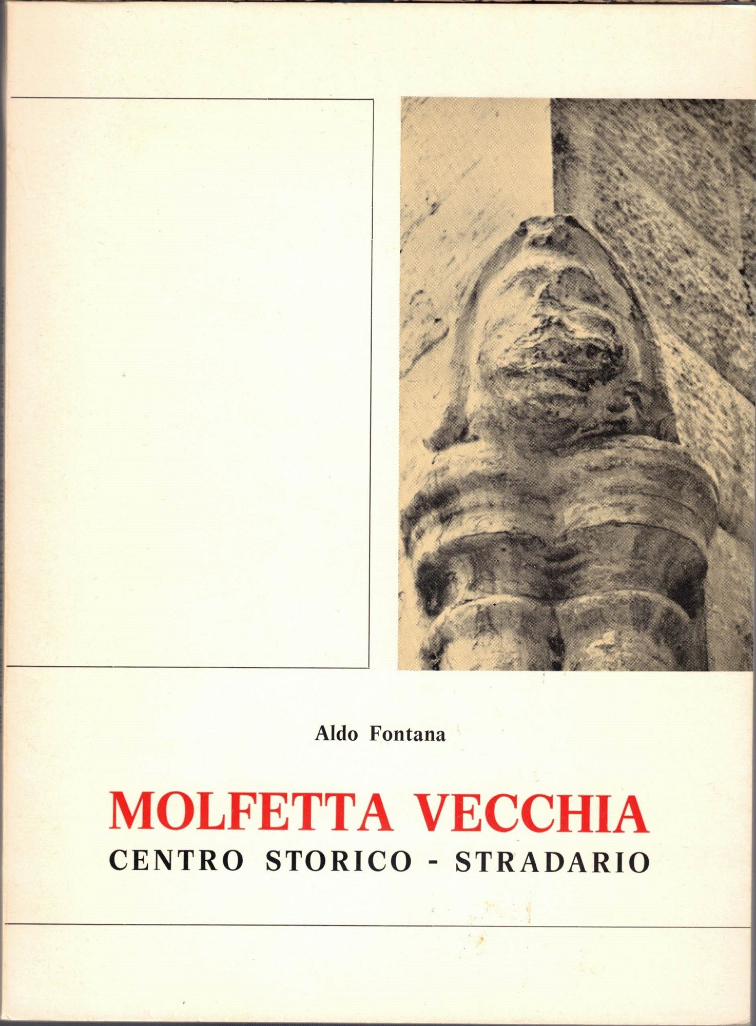 Fontana, Molfetta vecchia. Centro storico – Stradario