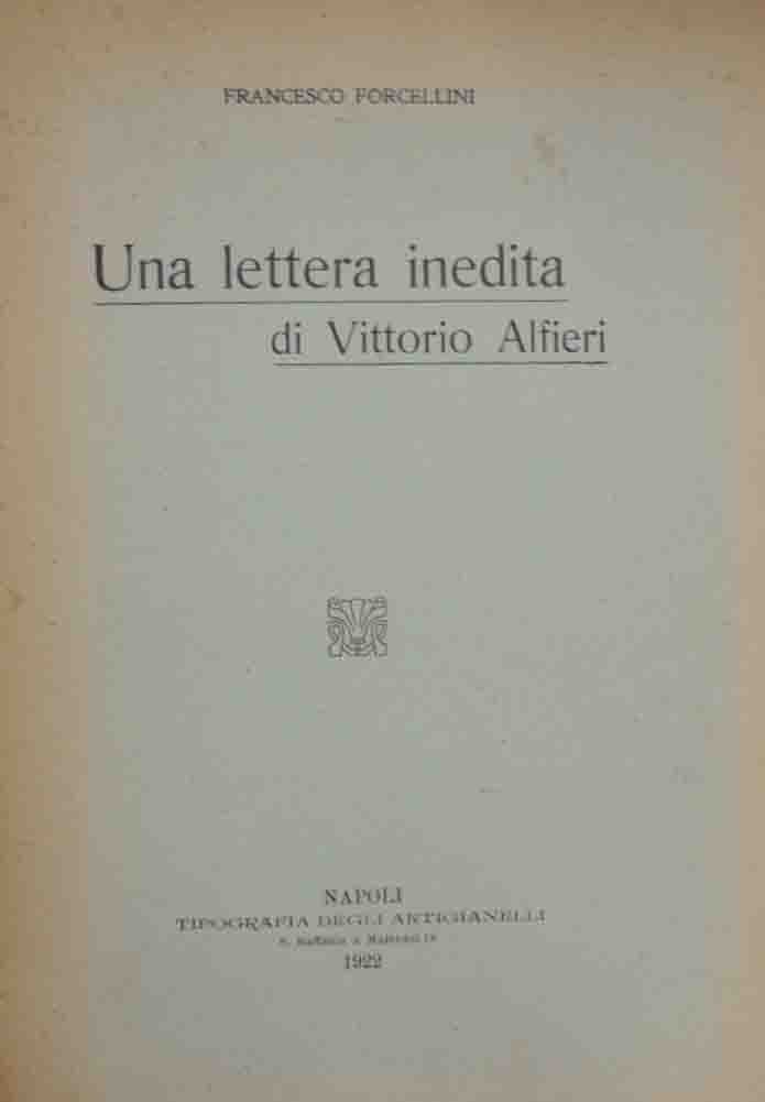 Forcellini, Una lettera inedita di Vittorio Alfieri