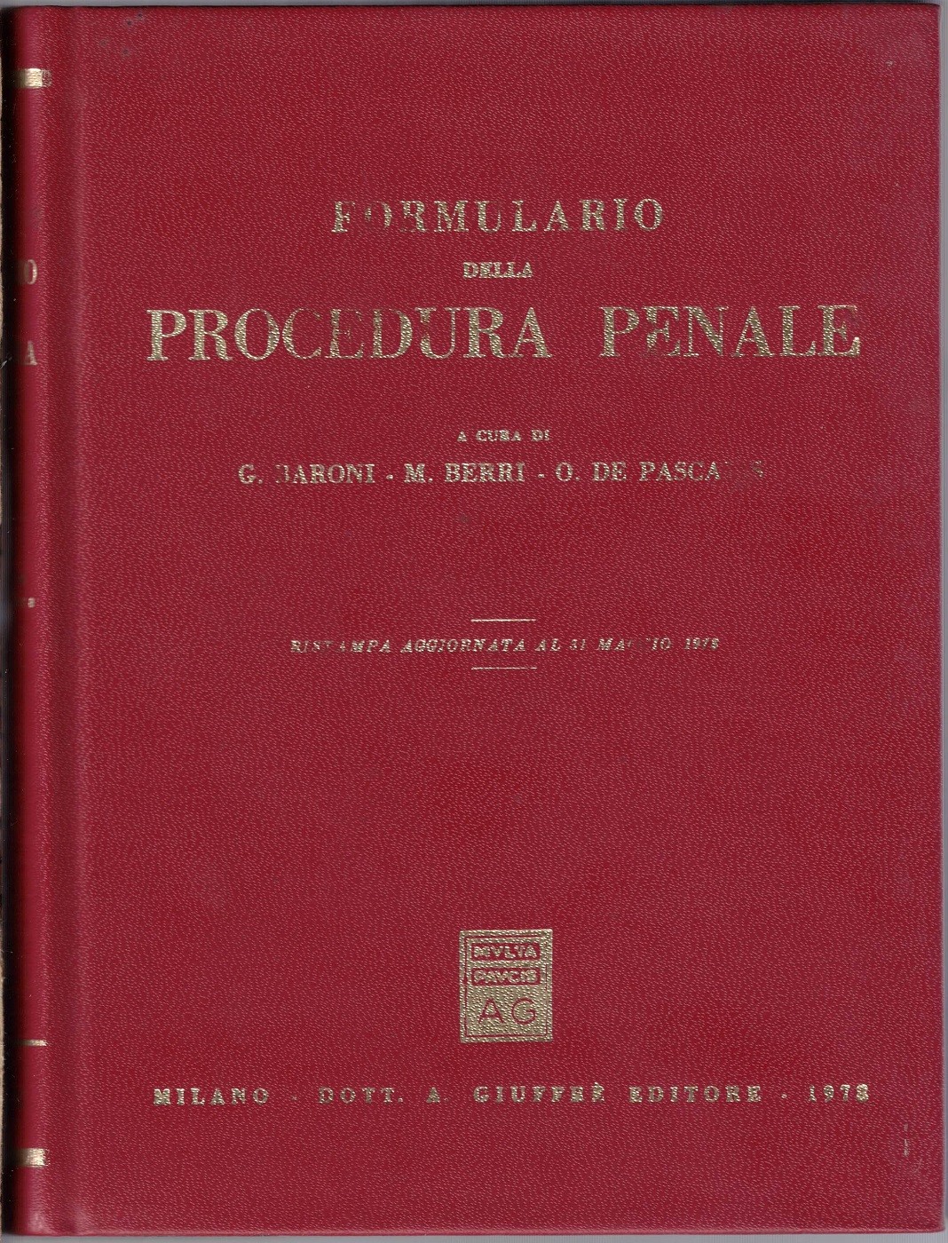 Formulario della procedura penale, a cura di Baroni, Berri, De …