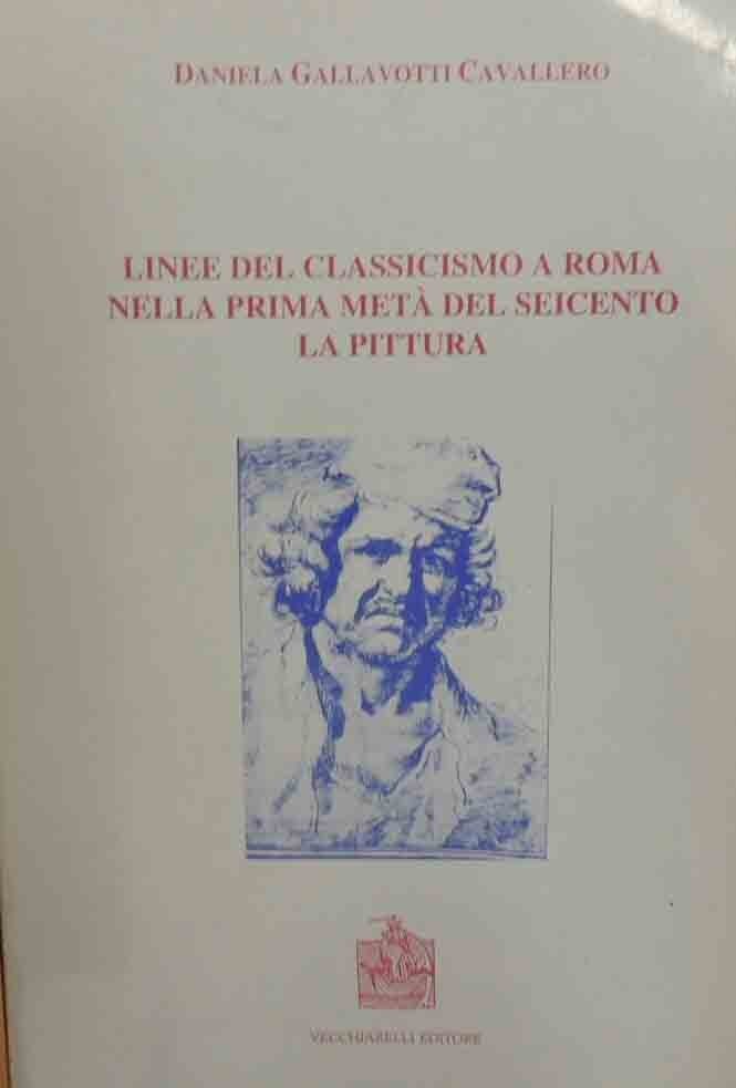 Gallavotti Cavallero, Linee del classicismo a Roma nella prima metà …