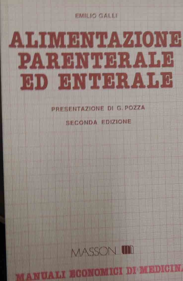 Galli et al., Alimentazione parenterale ed enterale