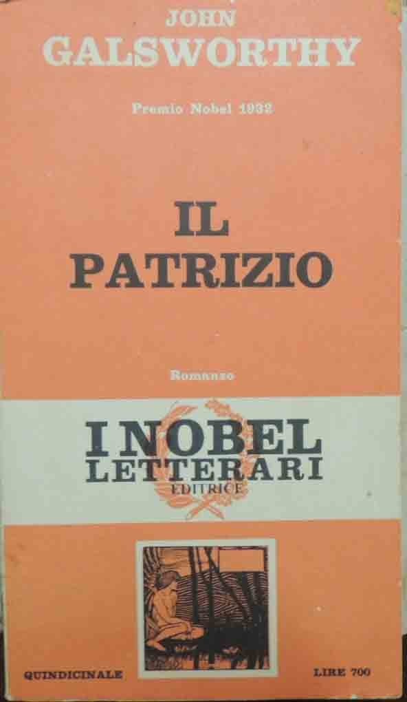 Galsworthy, Il patrizio. Romanzo