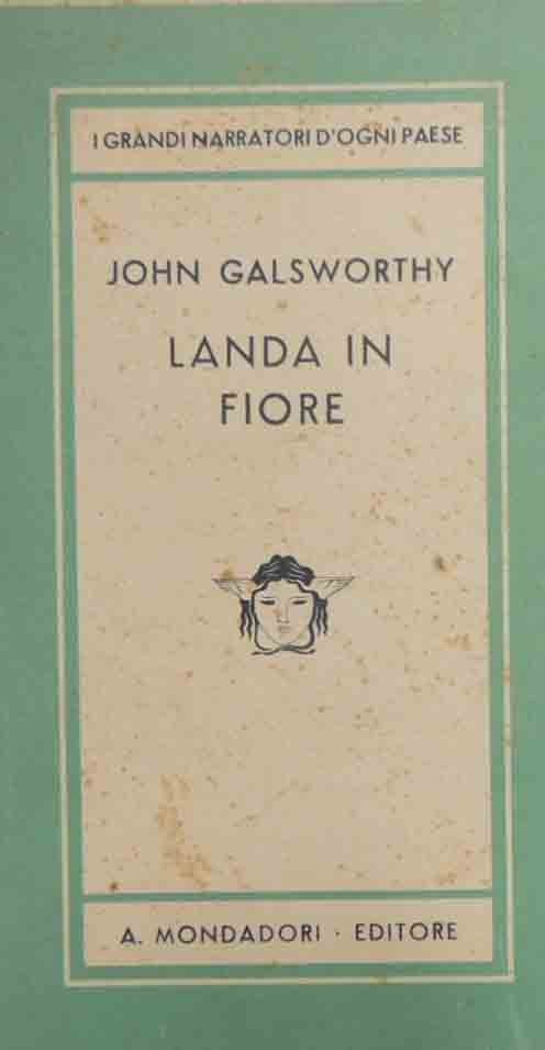 Galsworthy, Landa in fiore