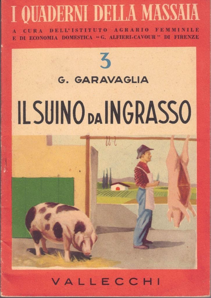 Garavaglia, Il suino da ingrasso