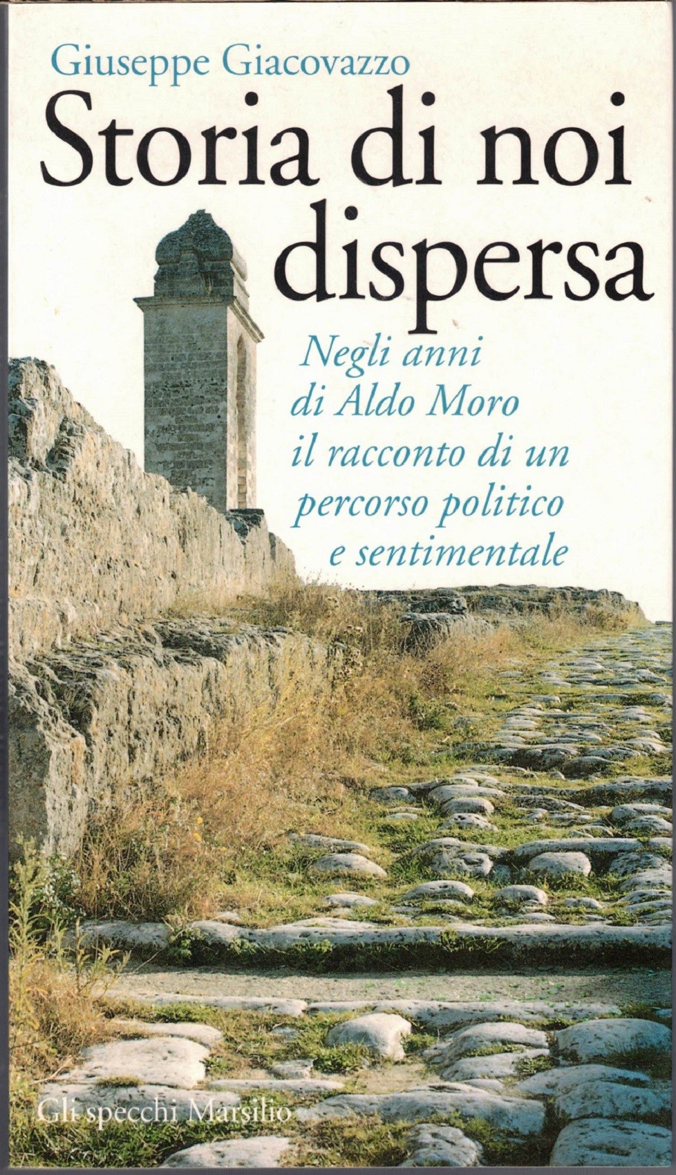 Giacovazzo, Storia di noi dispersa