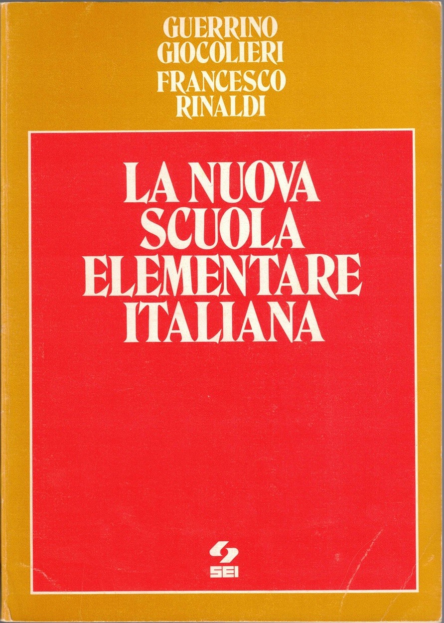 Giocolieri, Rinaldi, La nuova scuola elementare italiana