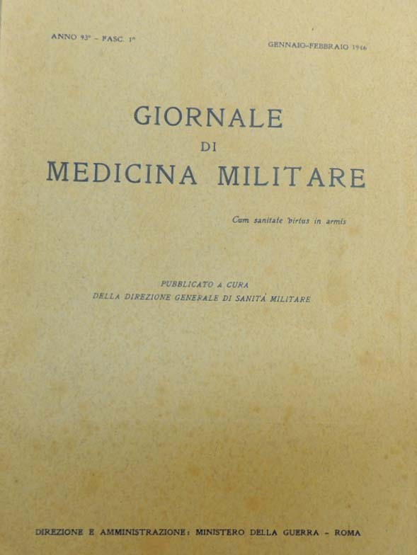 Giornale di medicina militare, a. XCIII, nn. 1-6 1946, annata …