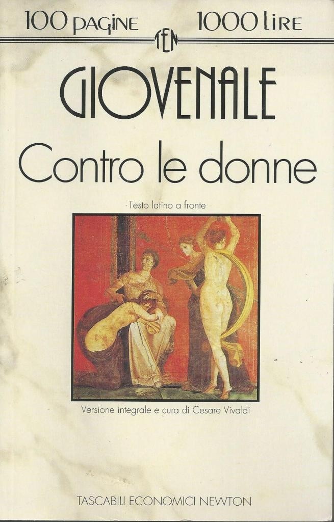 Giovenale (Iuvenalis), Contro le donne