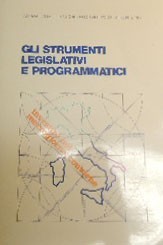 Gli strumenti legislativi e programmatici dell’intervento straordinario nel Mezzogiorno