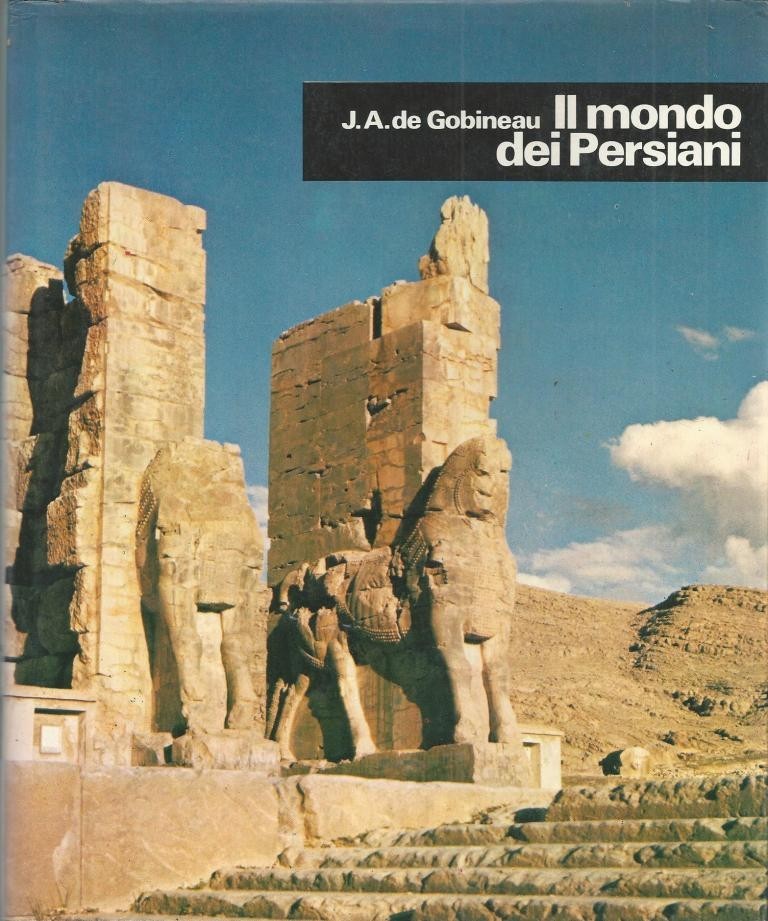 Gobineau, Il mondo dei Persiani