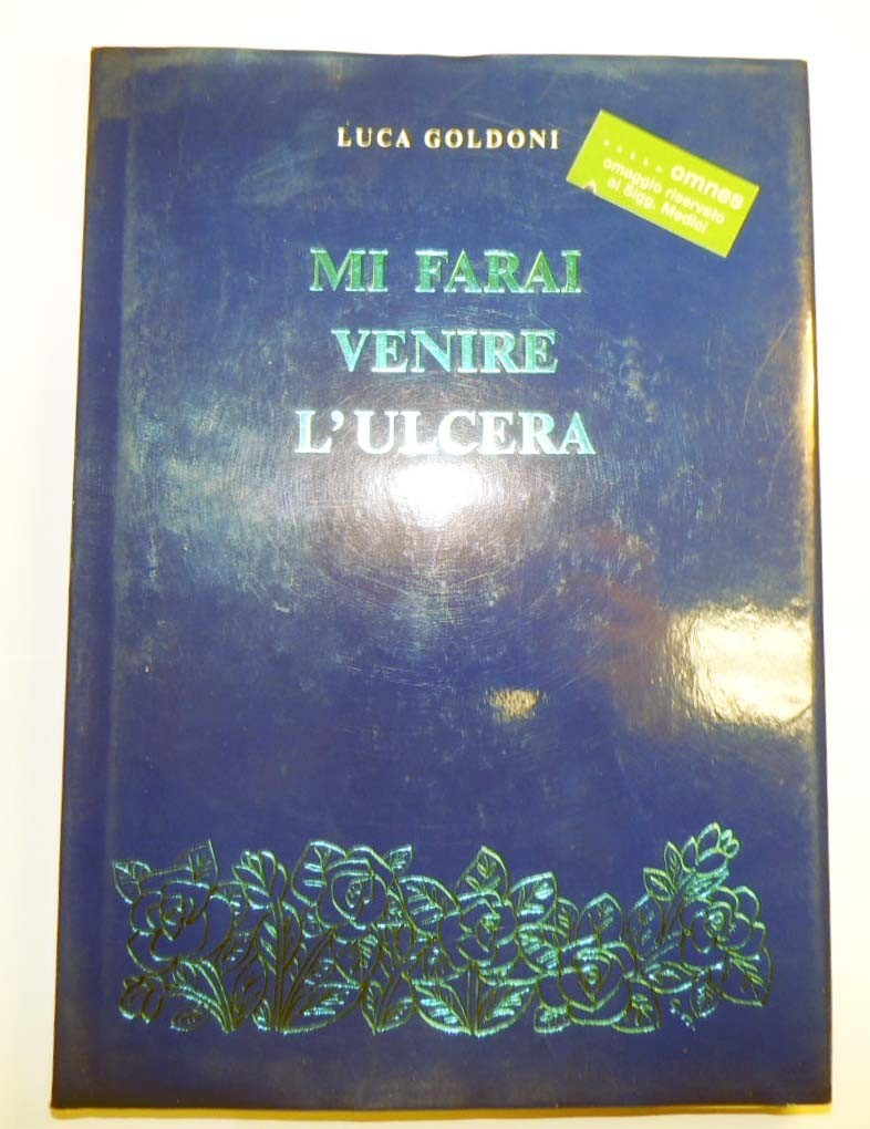 Goldoni, Mi farai venire l’ulcera