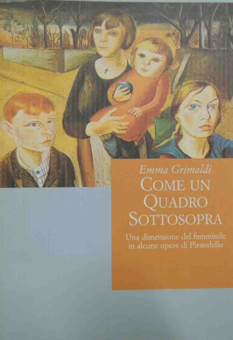 Grimaldi, Come un quadro sottosopra. Aspetti e problematiche del femminile …