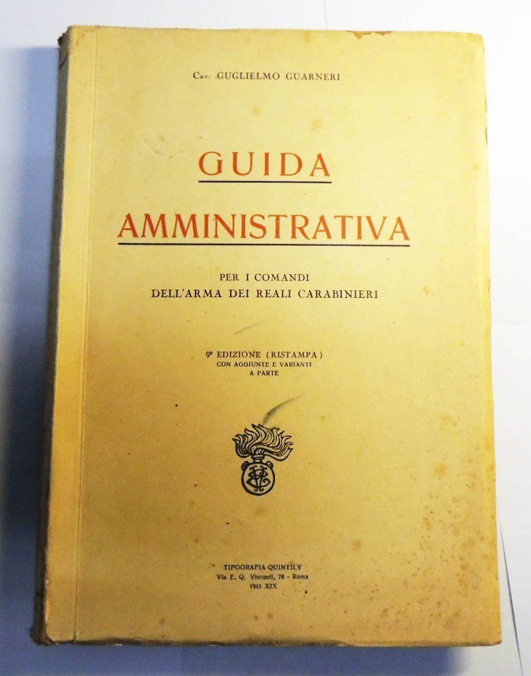 Guarnieri, Guida amministrativa per il comandi dell’Arma dei Reali Carabinieri
