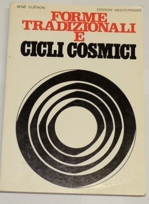 Guénon, Forme tradizionali e cicli cosmici