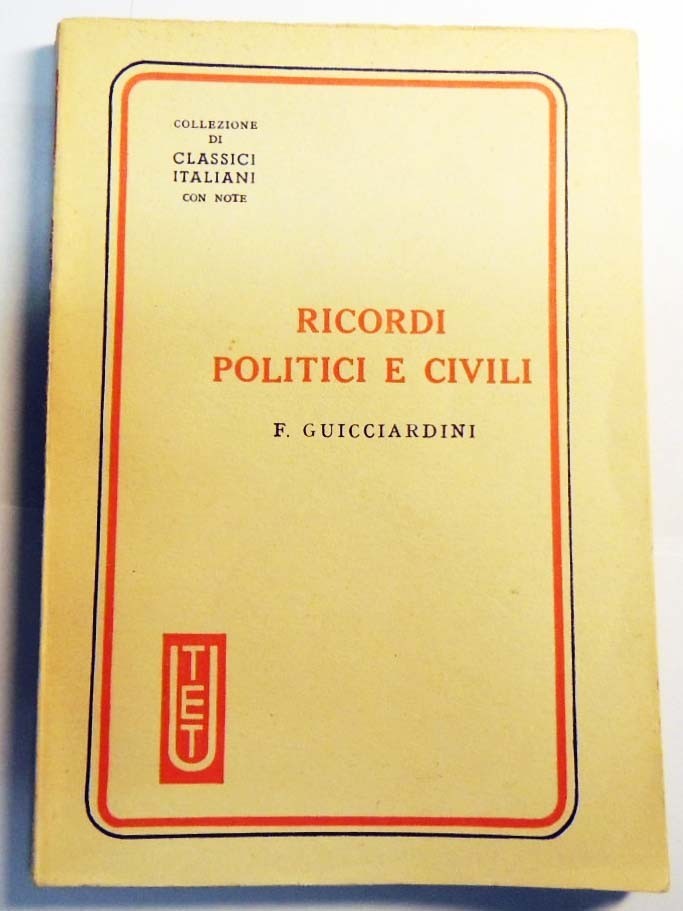 Guicciardini, Ricordi politici e civili, a cura di Faggi