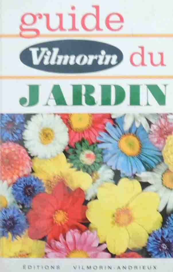 Guide Vilmorin du jardin, 1967