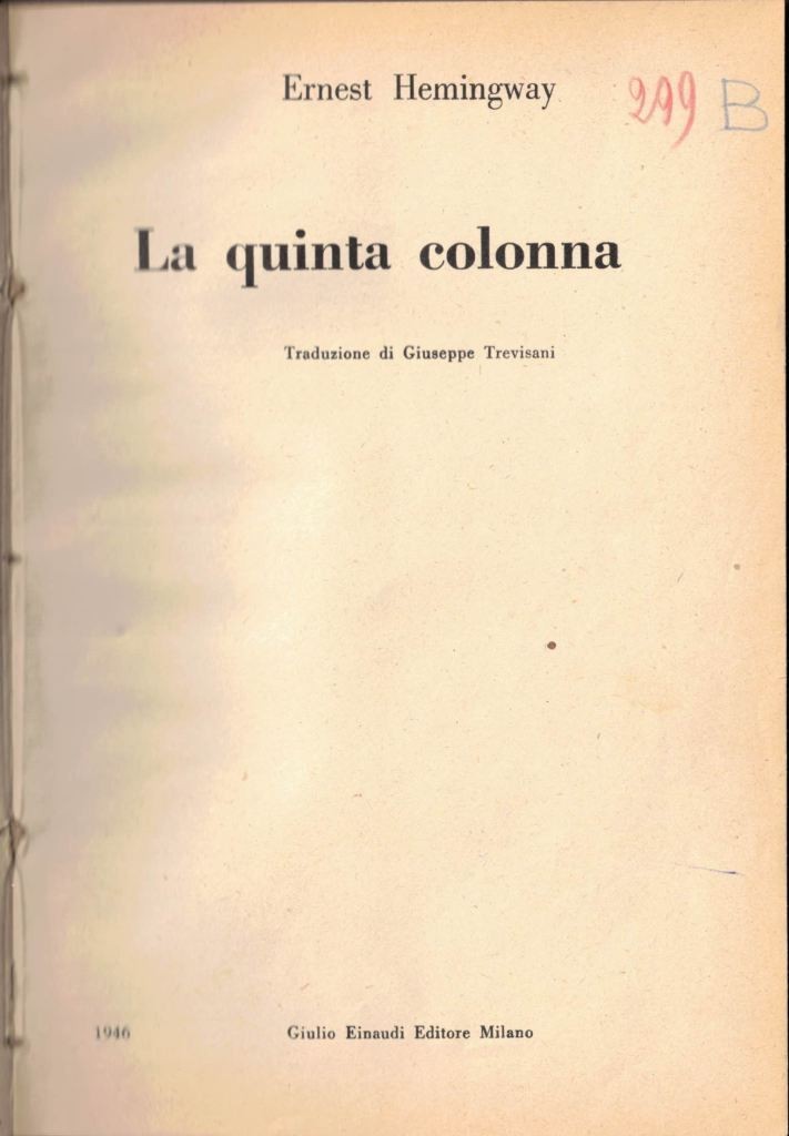 Hemingway, La quinta colonna, traduzione di G. Trevisani