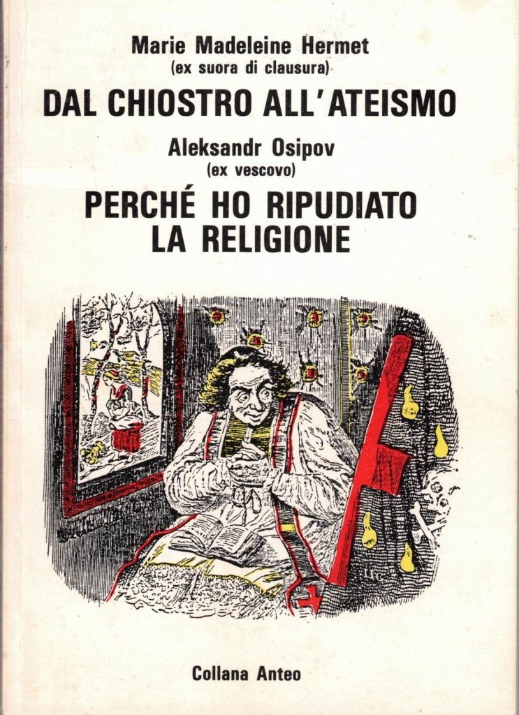 Hermet, Dal chiostro all’ateismo – Osipov, Perché ho ripudiato la …