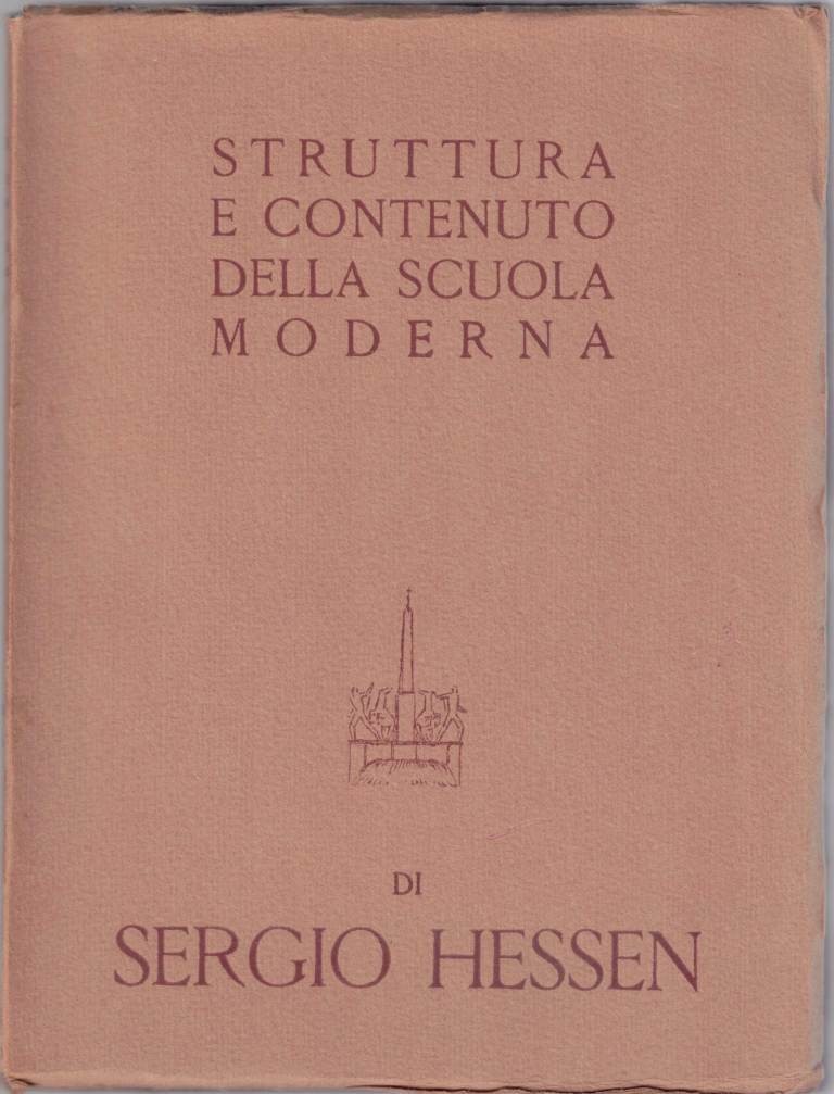 Hessen, Struttura e contenuto della scuola moderna. Principi della didattica …