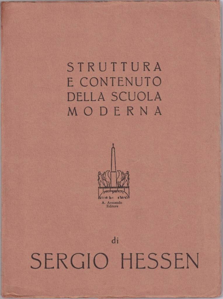 Hessen, Struttura e contenuto della scuola moderna. Principi della didattica …