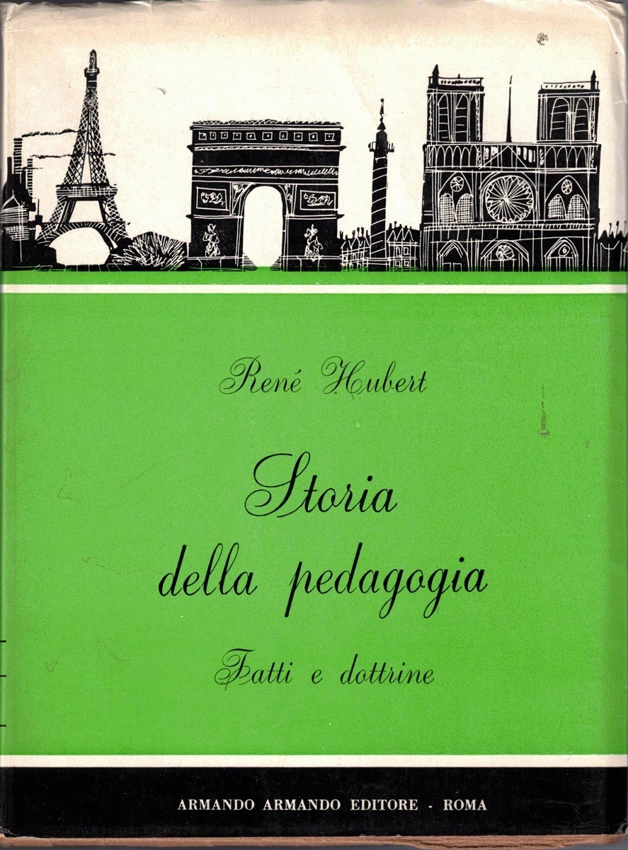 Hubert, Storia della pedagogia. Fatti e dottrine