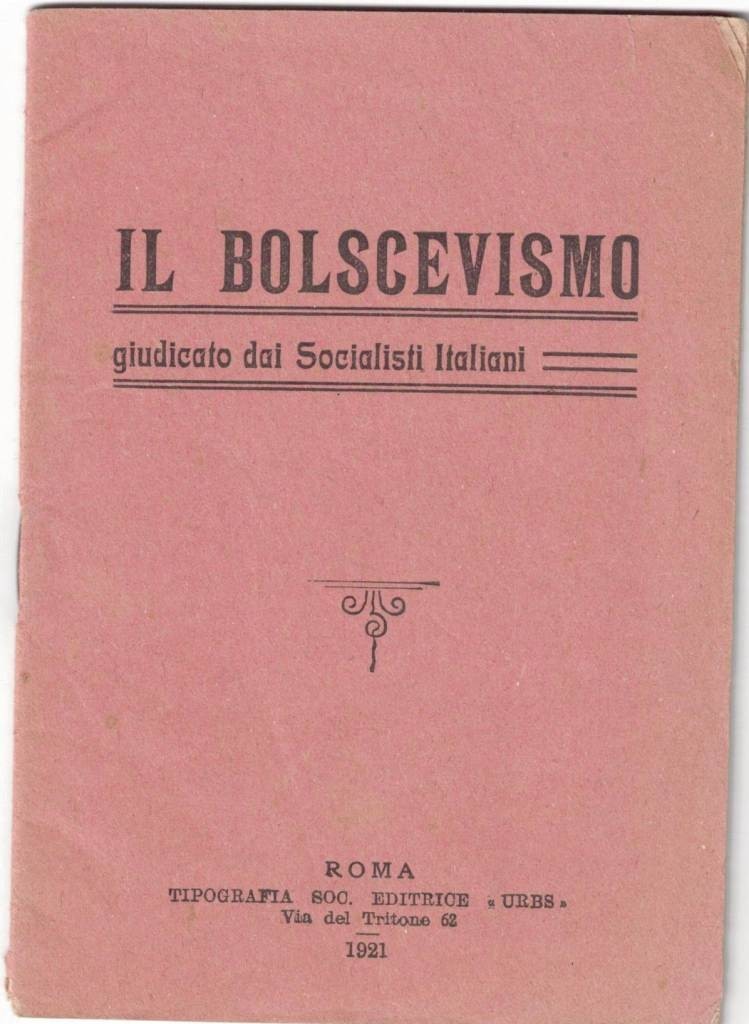 Il Bolscevismo giudicato dai Socialisti Italiani