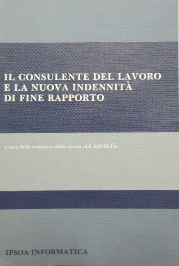 Il consulente del lavoro e la nuova indennità di fine …
