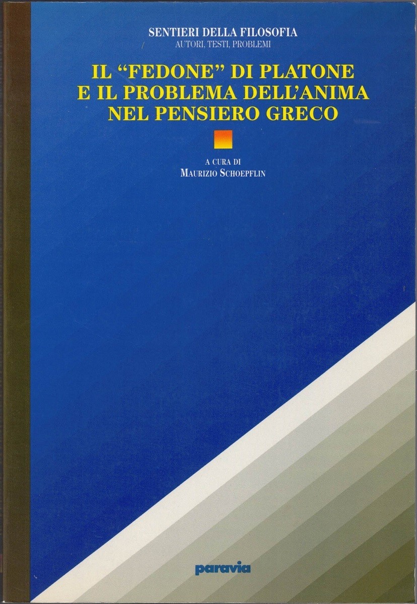 Il Fedone di Platone e il problema dell’anima nel pensiero …