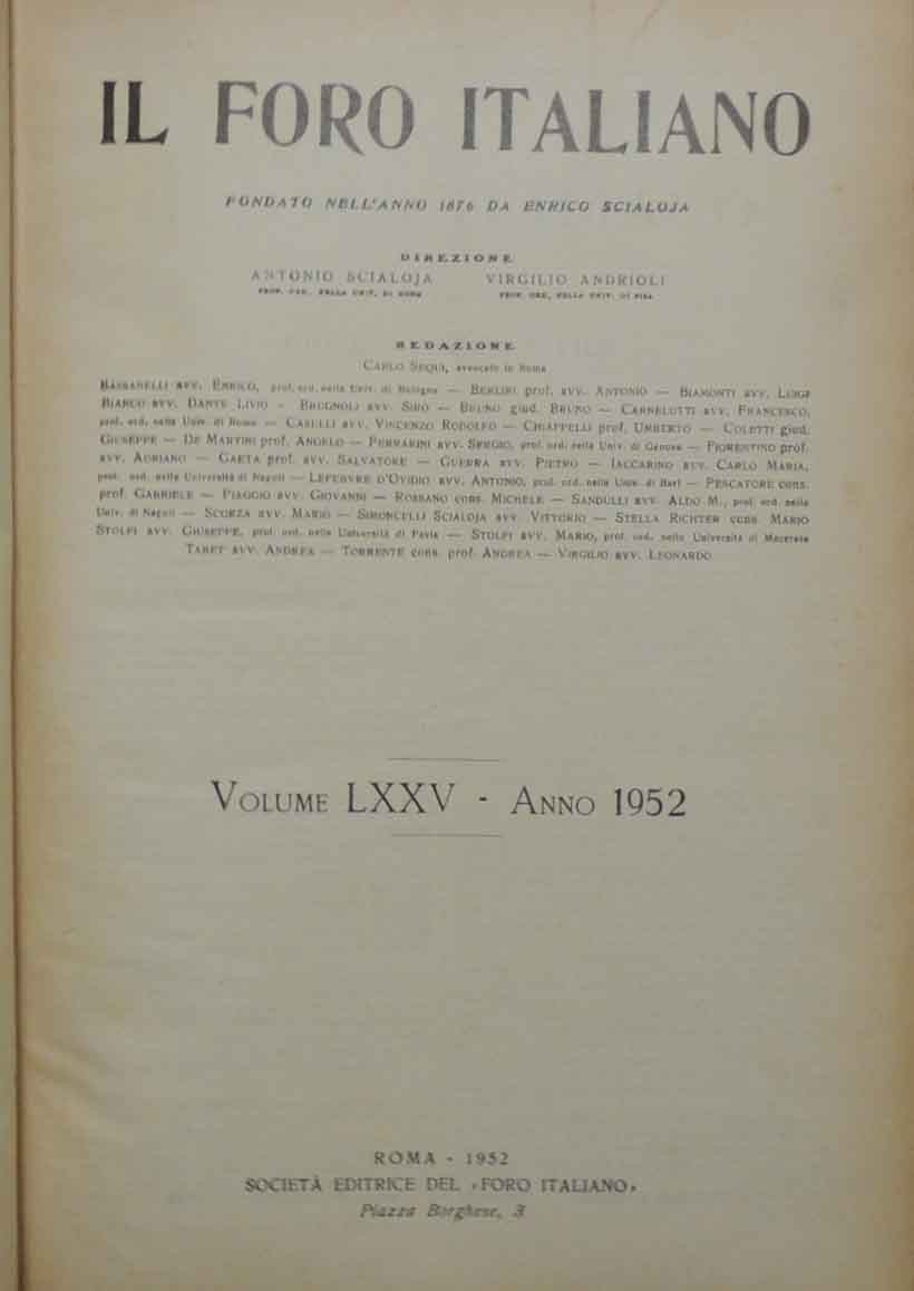 Il foro italiano, a. LXXVII, 1952 (vol. LXXV), annata completa …
