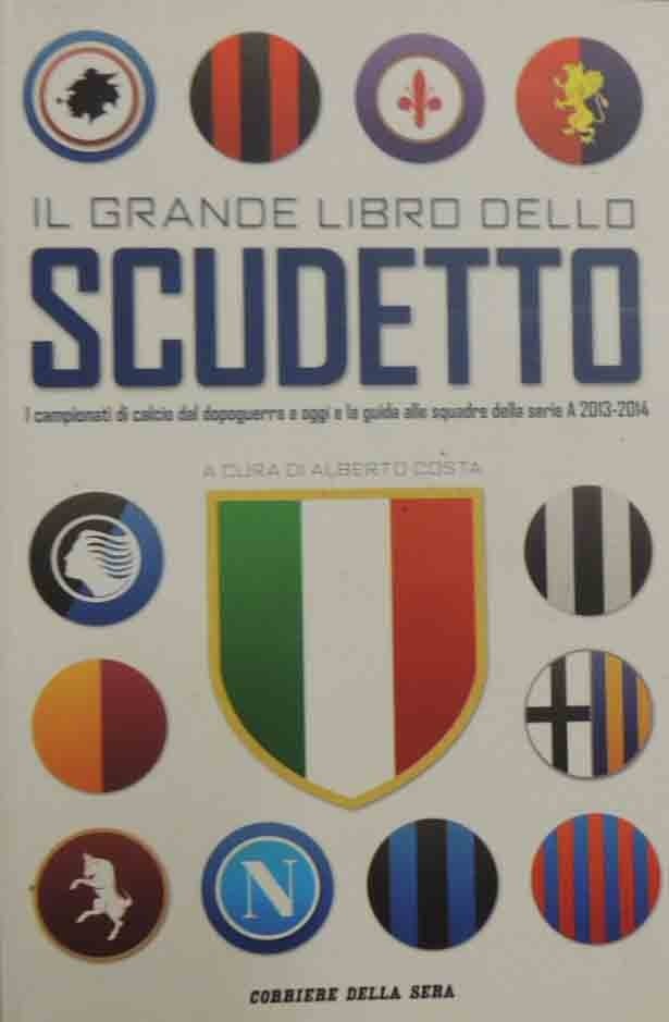 Il grande libro dello Scudetto, a cura di Costa