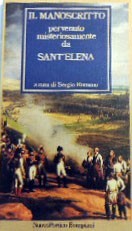 Il manoscritto pervenuto misteriosamente da Sant’Elena, a cura di Romano