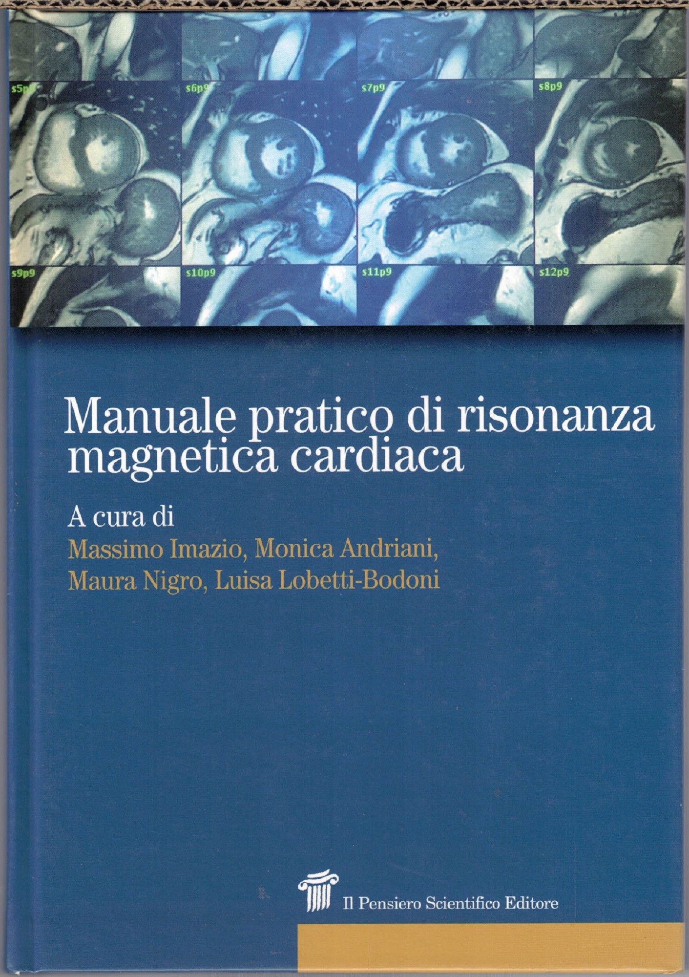 Imazio et al., Manuale pratico di risonanza magnetica cardiaca