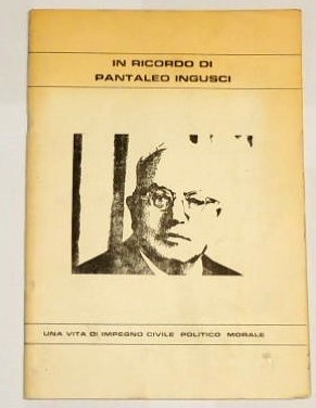 In ricordo di Pantaleo Ingusci. Una vita di impegno civile …