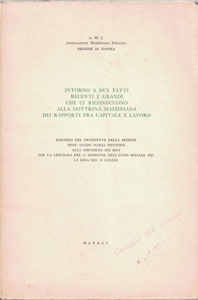 Intorno a due fatti recenti e grandi che ci riconducono …