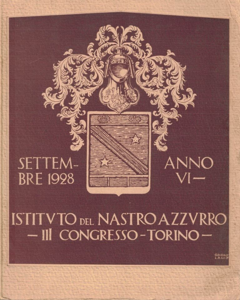 Istituto del Nastro Azzurro, III Congresso generale, Torino XVI-XX settembre …