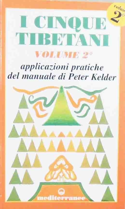 Kelder, I cinque tibetani. Volume 2